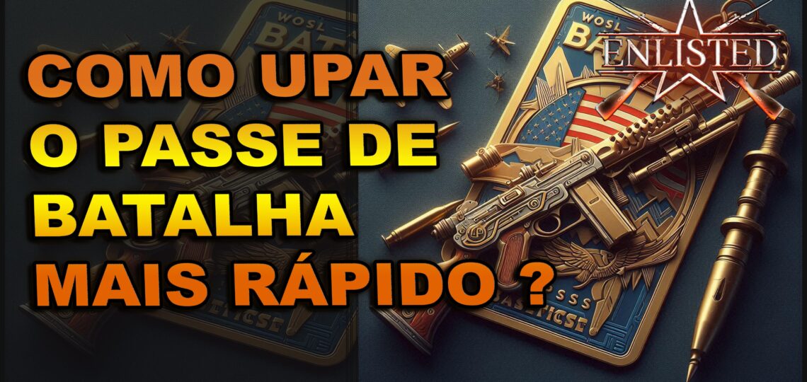 COMO UPAR O PASSE DE BATALHA MAIS RAPIDO